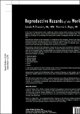 Reproductive Hazards of the Workplace / Edition 1