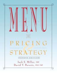 Title: Menu: Pricing and Strategy / Edition 4, Author: Jack E. Miller