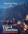 Introduction to Travel and Tourism: An International Approach / Edition 1