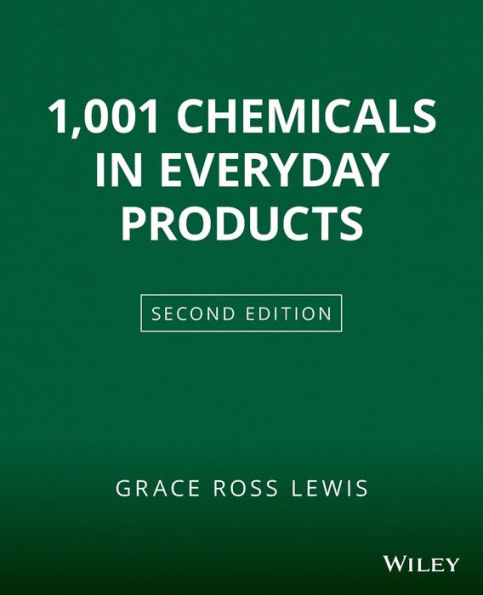 1001 Chemicals in Everyday Products / Edition 2