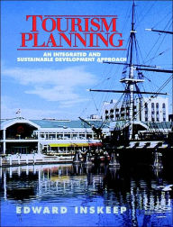 Title: Tourism Planning: An Integrated and Sustainable Development Approach, Author: Edward Inskeep