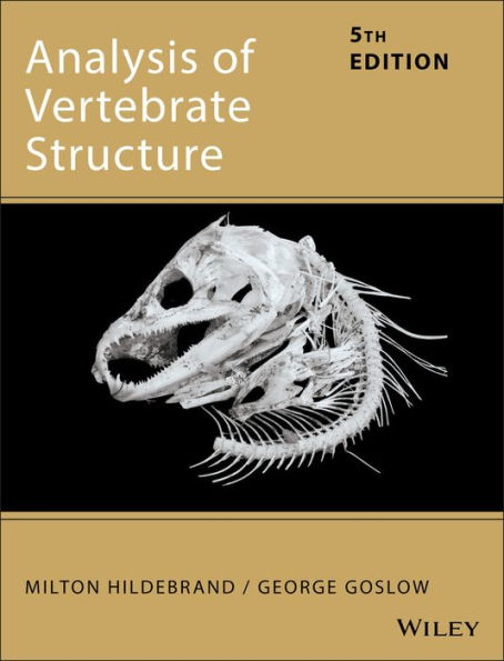 Analysis of Vertebrate Structure / Edition 5