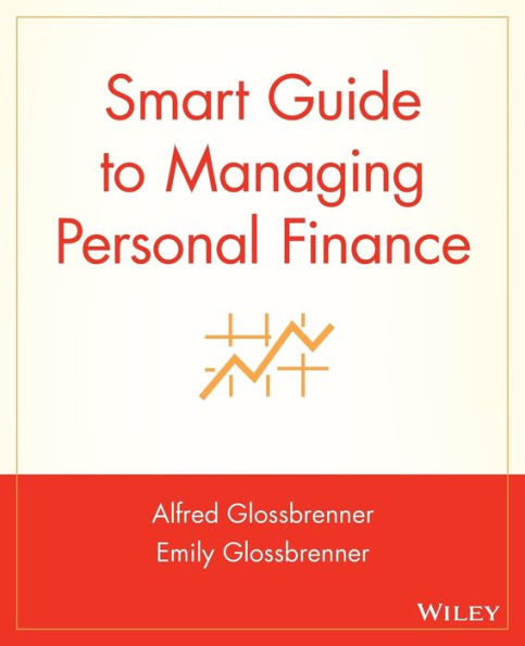 Smart Guide to Managing Personal Finance / Edition 1