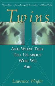 Title: Twins: And What They Tell Us About Who We Are, Author: Lawrence Wright
