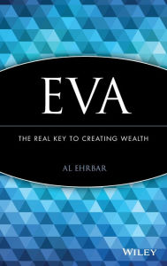 Title: EVA: The Real Key to Creating Wealth, Author: Al Ehrbar