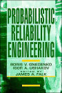 Probabilistic Reliability Engineering / Edition 1