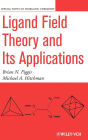 Ligand Field Theory and Its Applications / Edition 1
