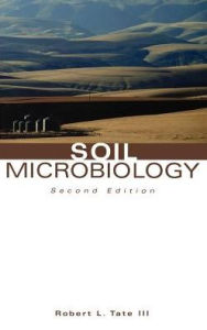 Title: Soil Microbiology / Edition 2, Author: Robert L. Tate III