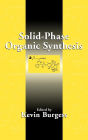 Solid-Phase Organic Synthesis / Edition 1
