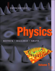 Title: Physics, Volume 1 / Edition 5, Author: Robert Resnick