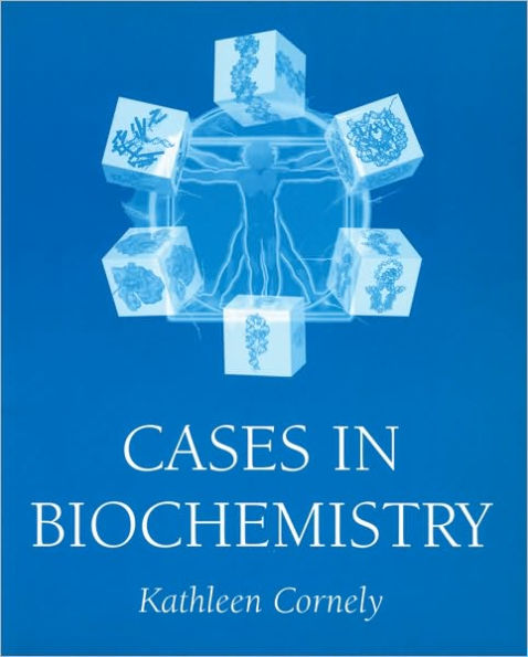 Cases in Biochemistry / Edition 1