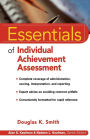 Essentials of Individual Achievement Assessment / Edition 1