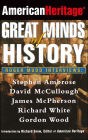 American Heritage: Great Minds of History