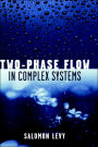 Two-Phase Flow in Complex Systems / Edition 1