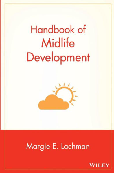 Handbook of Midlife Development / Edition 1