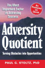 Adversity Quotient: Turning Obstacles into Opportunities