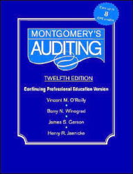 Title: Montgomery Auditing Continuing Professional Education / Edition 12, Author: Vincent M. O'Reilly