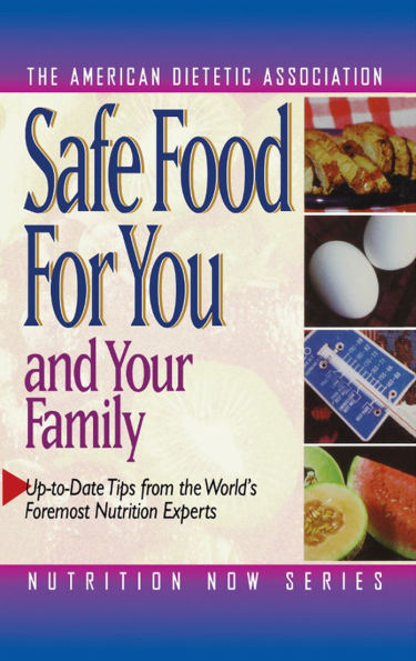 Safe Food for You and Your Family