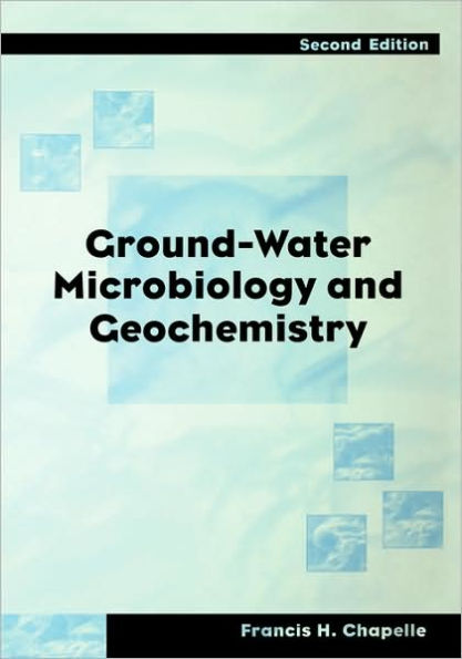 Ground-Water Microbiology and Geochemistry