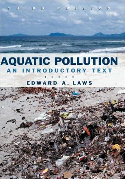 Aquatic Pollution: An Introductory Text / Edition 3