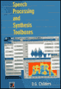 Speech Processing and Synthesis Toolboxes / Edition 1
