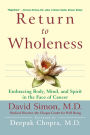 Return to Wholeness: Embracing Body, Mind, and Spirit in the Face of Cancer