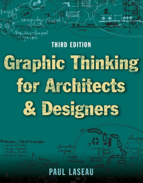 Graphic Thinking for Architects and Designers / Edition 3