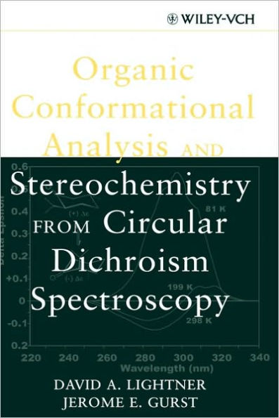 Organic Conformational Analysis and Stereochemistry from Circular Dichroism Spectroscopy / Edition 1