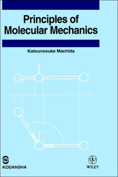 Principles of Molecular Mechanics / Edition 1