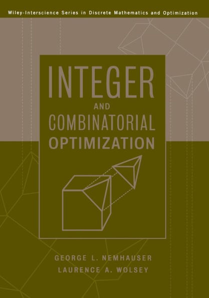 Integer and Combinatorial Optimization / Edition 1