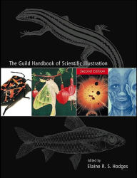 Title: The Guild Handbook of Scientific Illustration / Edition 2, Author: Elaine R. S. Hodges