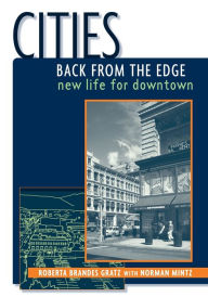 Title: Cities Back from the Edge: New Life for Downtown / Edition 1, Author: Roberta Brandes Gratz