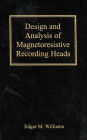 Design and Analysis of Magnetoresistive Recording Heads / Edition 1