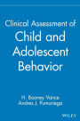 Clinical Assessment of Child and Adolescent Behavior / Edition 1