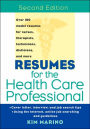 Resumes for the Health Care Professional