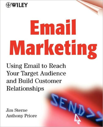 Email Marketing Using Email To Reach Your Target Audience And