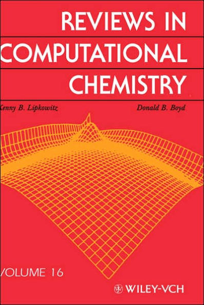 Reviews in Computational Chemistry, Volume 16 / Edition 1