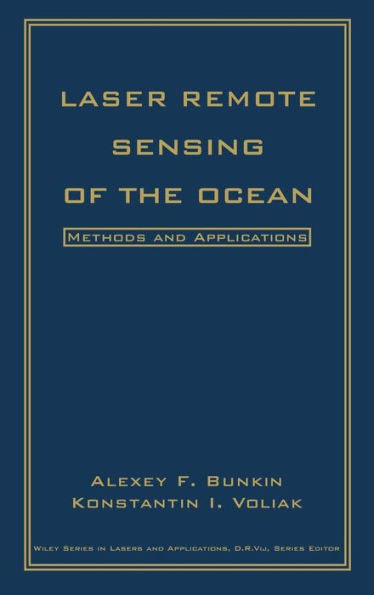 Laser Remote Sensing of the Ocean: Methods and Applications / Edition 1