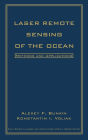 Laser Remote Sensing of the Ocean: Methods and Applications / Edition 1