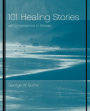 101 Healing Stories: Using Metaphors in Therapy / Edition 1