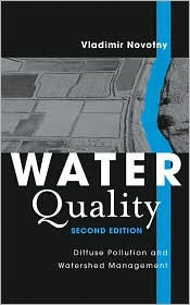 Title: Water Quality: Diffuse Pollution and Watershed Management / Edition 2, Author: Vladimir Novotny