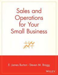 Title: Sales and Operations for Your Small Business, Author: Edwin T. Burton