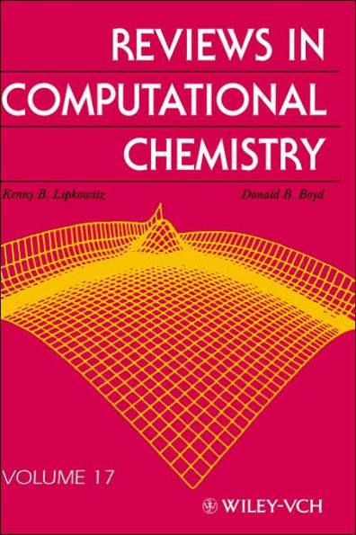 Reviews in Computational Chemistry, Volume 17 / Edition 1
