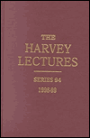 The Harvey Lectures Series 94, 1998-1999