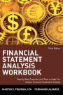 Financial Statement Analysis Workbook: Step-by-Step Exercises and Tests to Help You Master Financial Statement Analysis / Edition 3