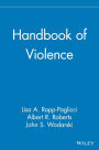 Handbook of Violence