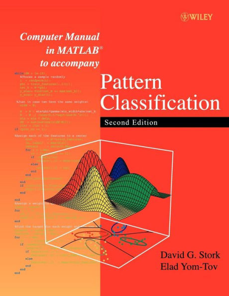 Computer Manual in MATLAB to accompany Pattern Classification / Edition 2