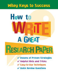 Title: How to Write a Great Research Paper, Author: Book Builders