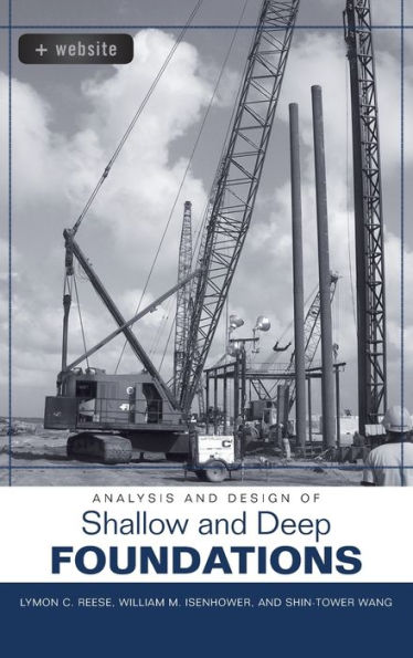 Analysis and Design of Shallow and Deep Foundations / Edition 1