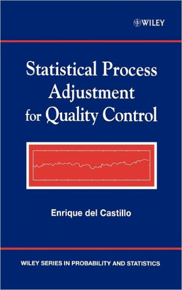 Statistical Process Adjustment for Quality Control / Edition 1